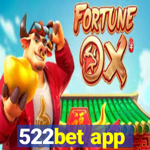 522bet app